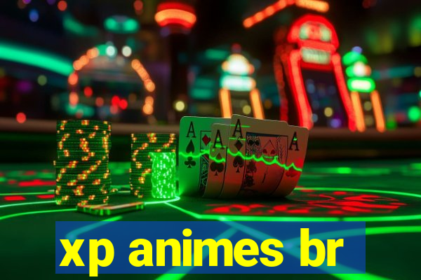 xp animes br